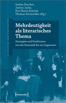 Mehrdeutigkeit als literarisches Thema