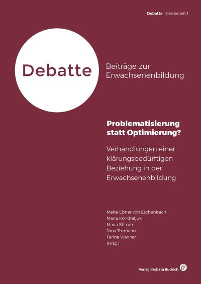 Problematisierung statt Optimierung?