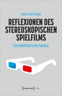 Reflexionen des stereoskopischen Spielfilms