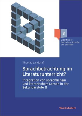 Sprachbetrachtung im Literaturunterricht